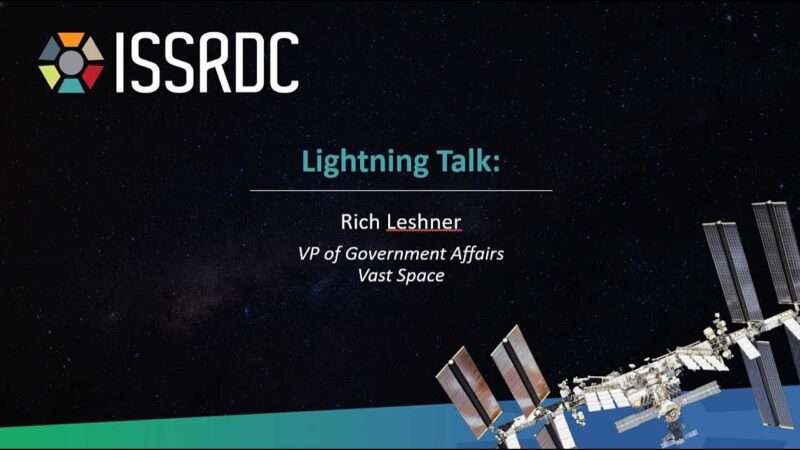 ISSRDC 2024 Day 2 Lightning Talk: Rich Leshner Vast - ISS National Lab